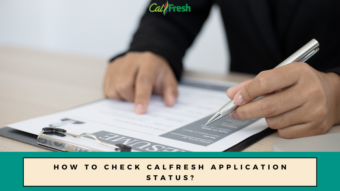How To Check CalFresh Application Status