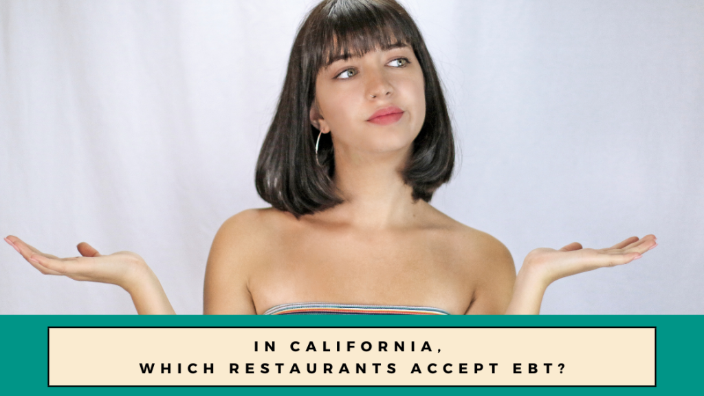 In California, which restaurants accept EBT