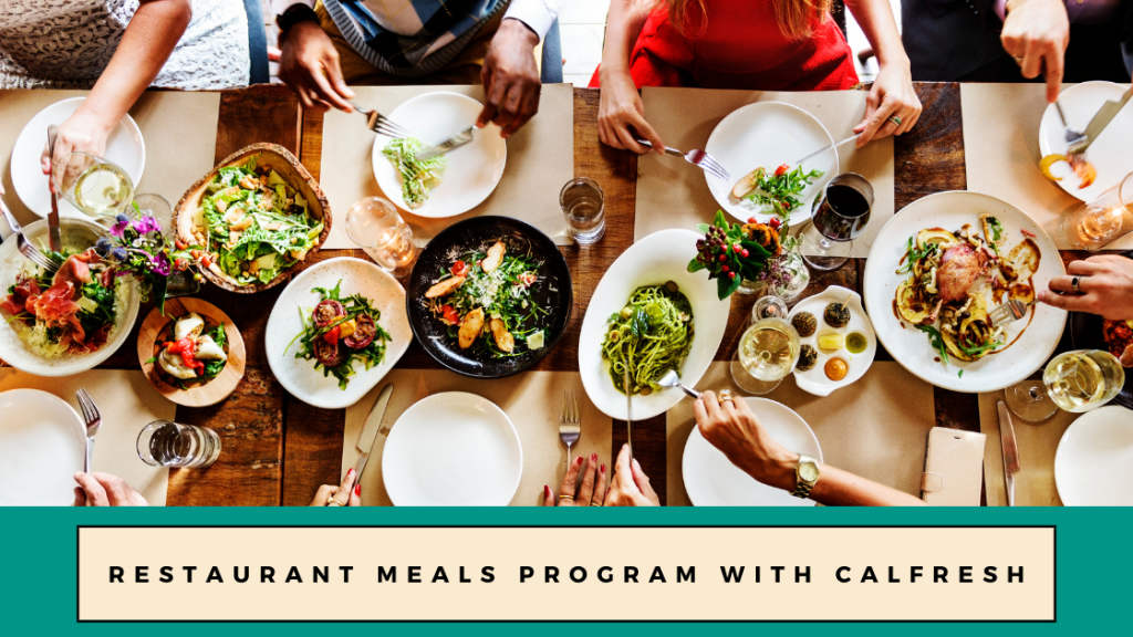 Restaurant Meals Program with CalFresh