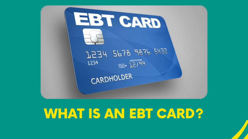 What is an EBT card