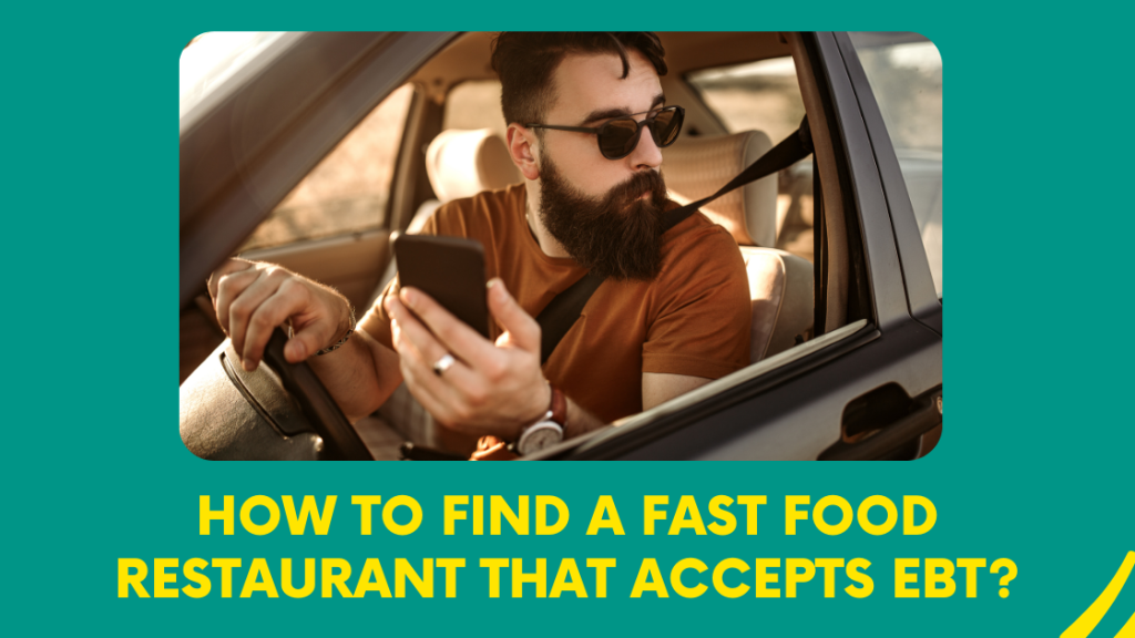 How To Find a Fast Food Restaurant That Accepts EBT