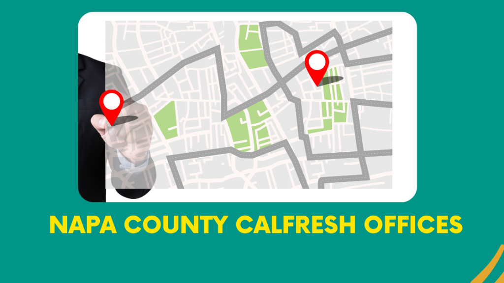 List of Napa County CalFresh Offices