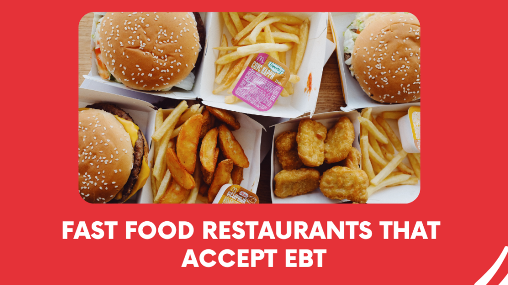 Fast Food Restaurants That Accept EBT