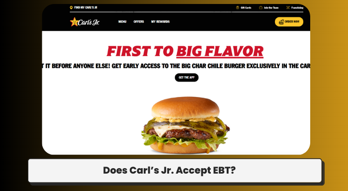 Does Carl’s Jr. Accept EBT