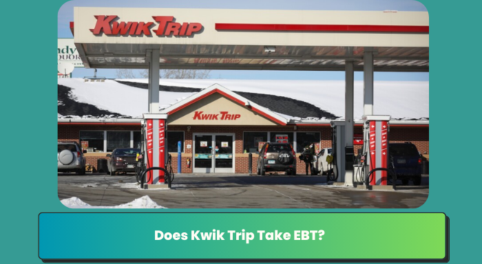 Does Kwik Trip Take EBT